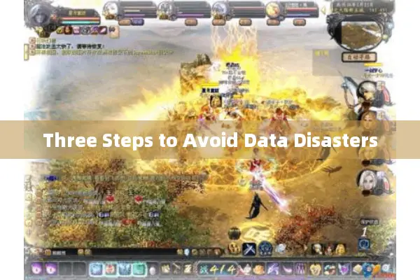 Three Steps to Avoid Data Disasters